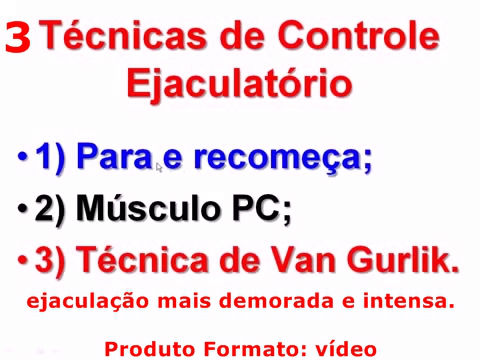 Ejaculaçao precoce como evitar e como demorar para ejacular 035