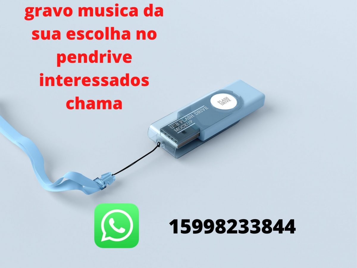 gravo musica da sua escolha no pendrive interessados chama