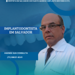 Dentista em Salvador I Dr Fausto Queiroz I Implante Dentário e outras especialidades (1) Implantodontista em Salvador